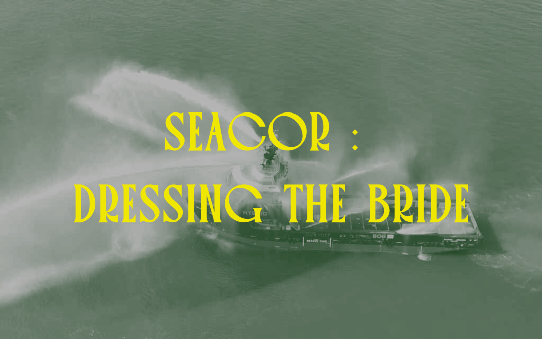 Seacor : Dressing the Bride